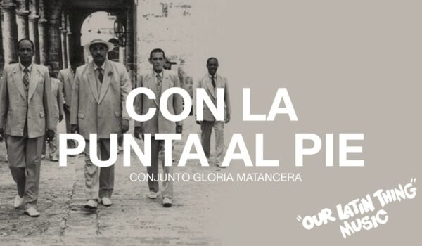 Con la Punta del Pie – Gloria Matancera